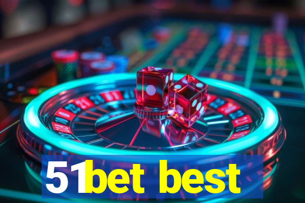 51bet best