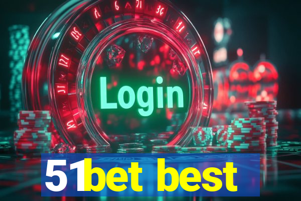 51bet best