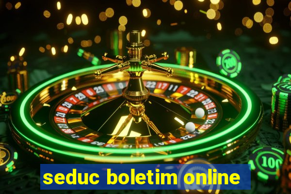 seduc boletim online