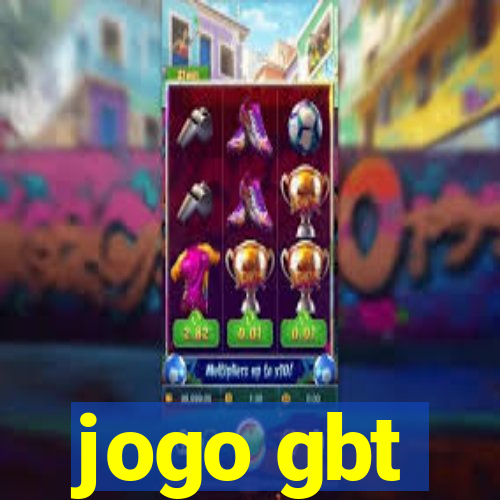 jogo gbt