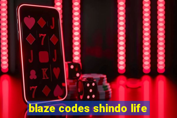 blaze codes shindo life