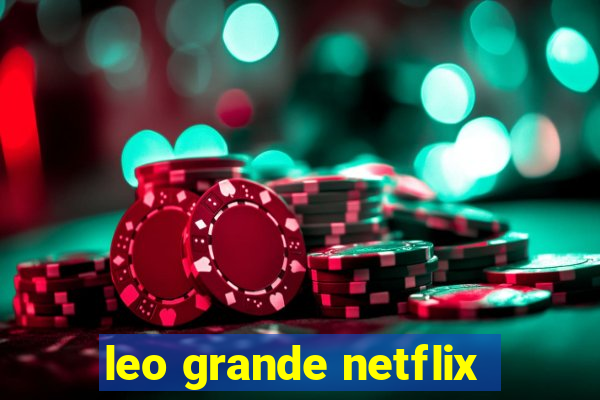 leo grande netflix