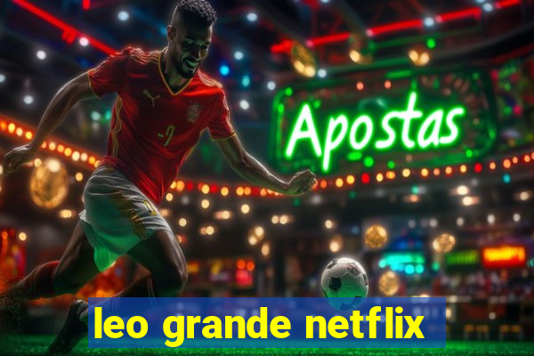 leo grande netflix