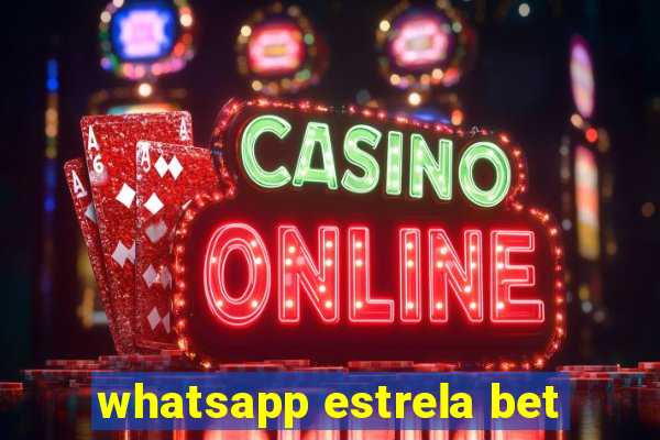 whatsapp estrela bet