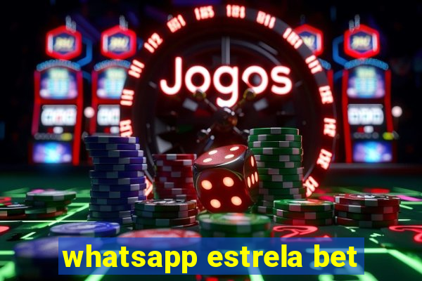 whatsapp estrela bet