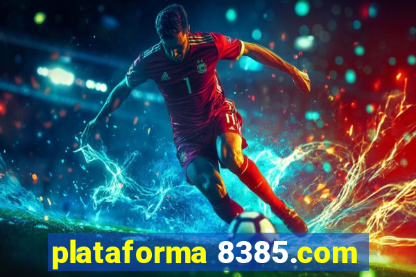 plataforma 8385.com