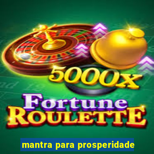 mantra para prosperidade