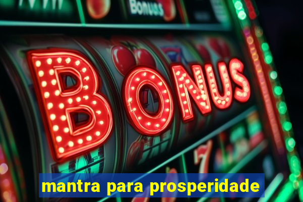 mantra para prosperidade