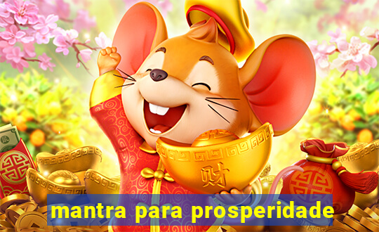 mantra para prosperidade