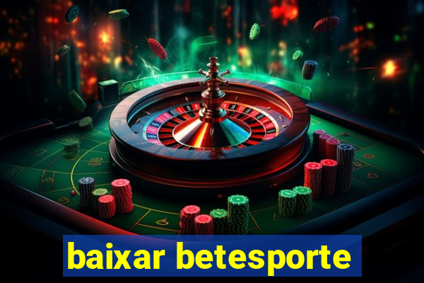 baixar betesporte