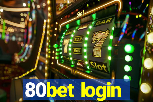 80bet login