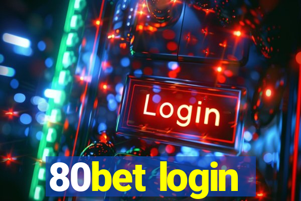 80bet login