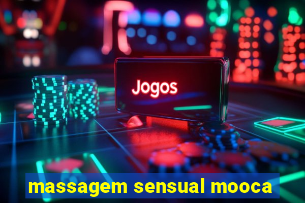 massagem sensual mooca