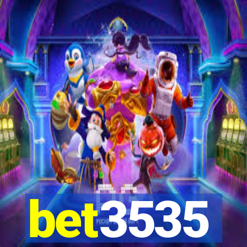 bet3535