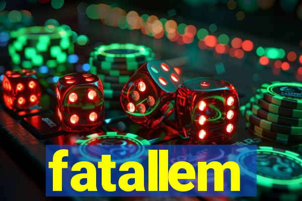 fatallem