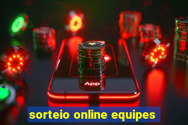 sorteio online equipes