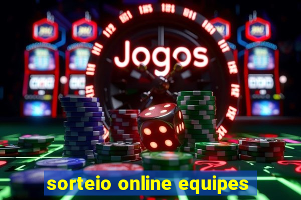 sorteio online equipes