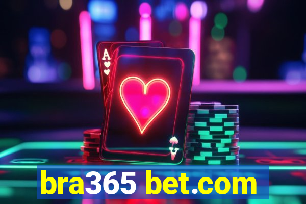 bra365 bet.com