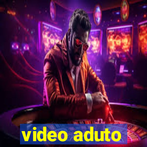 video aduto