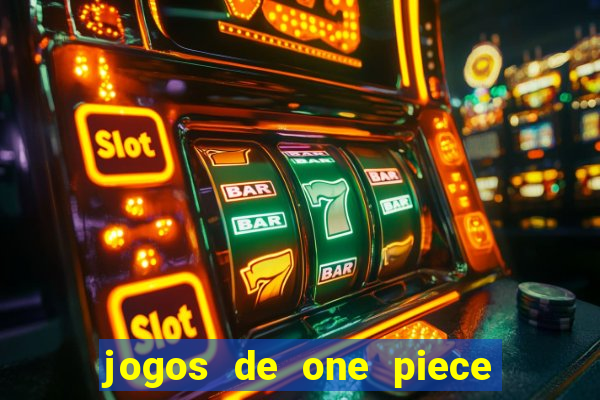 jogos de one piece para celular