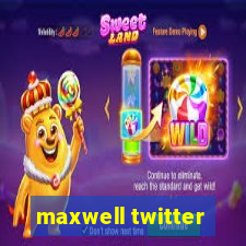 maxwell twitter