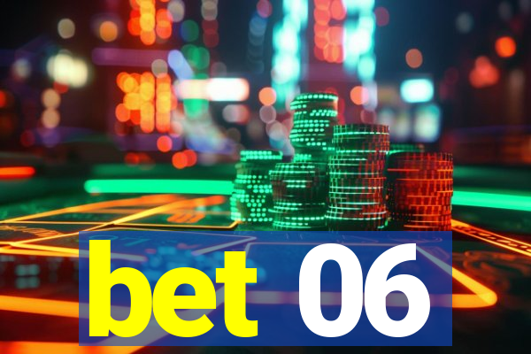 bet 06