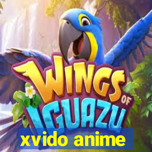 xvido anime