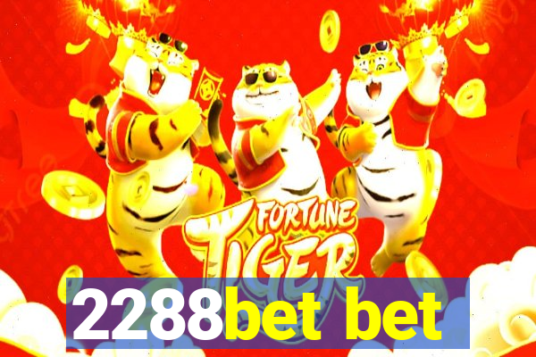 2288bet bet