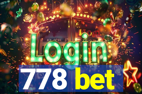 778 bet