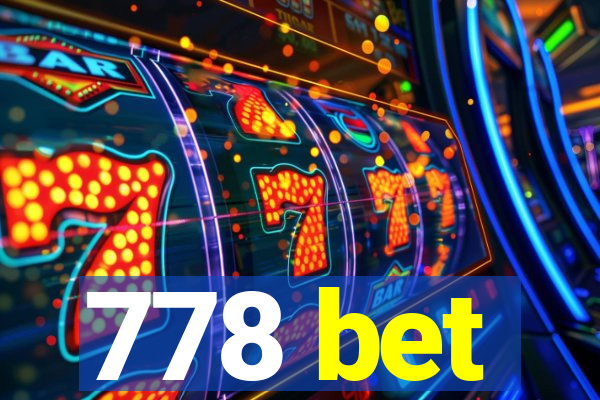 778 bet