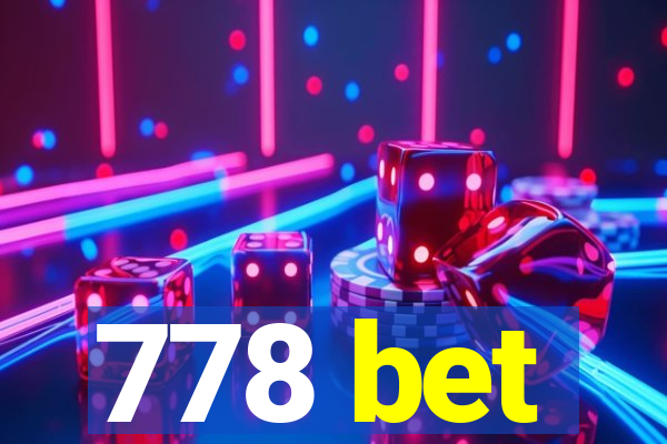 778 bet