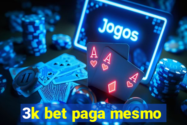 3k bet paga mesmo