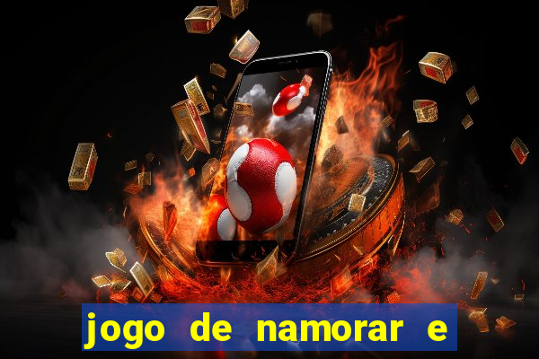 jogo de namorar e fazer filho