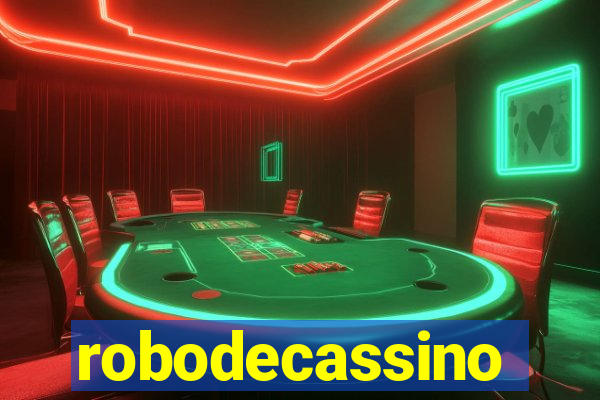 robodecassino