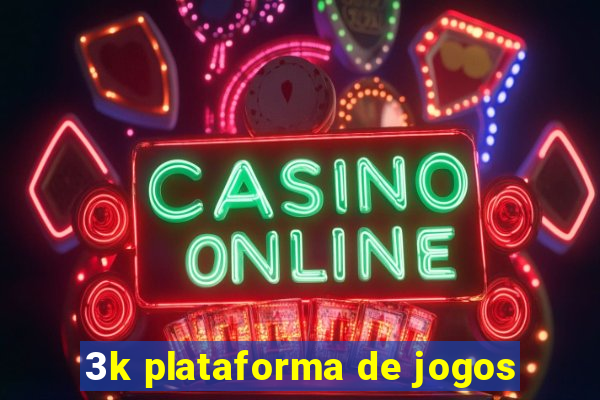 3k plataforma de jogos