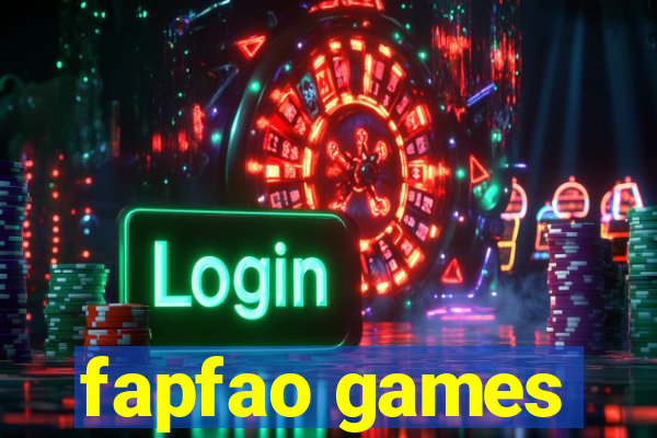 fapfao games