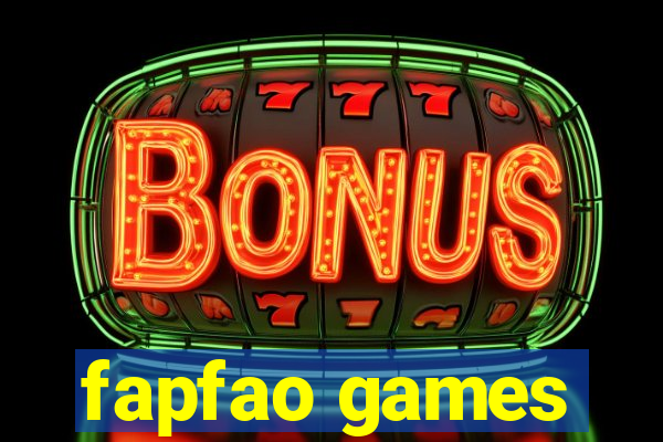 fapfao games