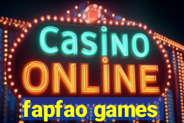 fapfao games