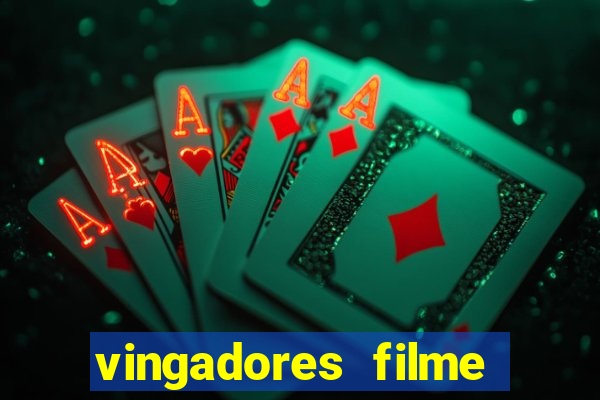 vingadores filme completo dublado google drive