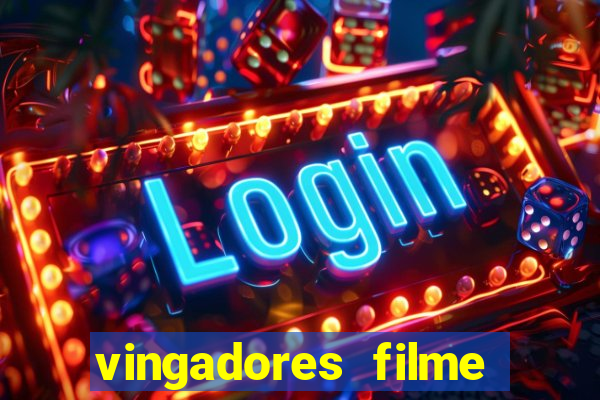 vingadores filme completo dublado google drive