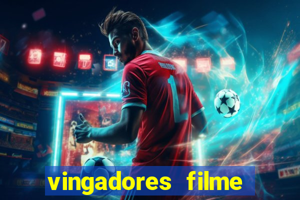 vingadores filme completo dublado google drive