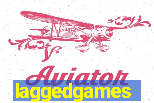 laggedgames