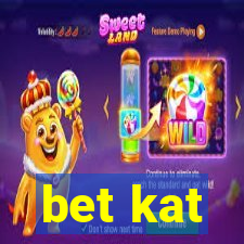 bet kat