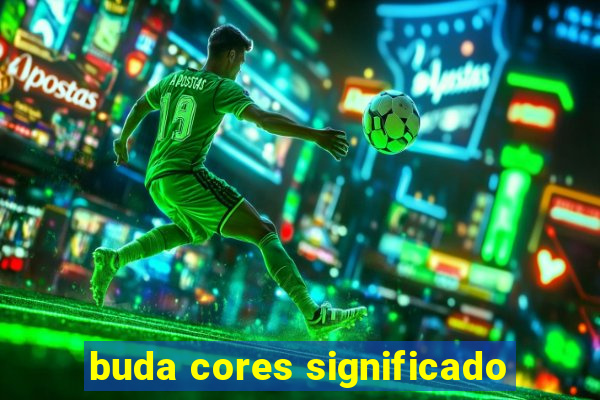 buda cores significado