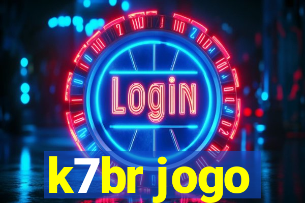 k7br jogo