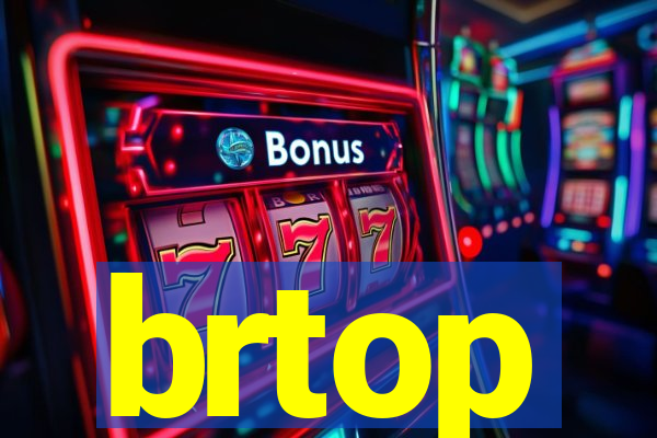 brtop