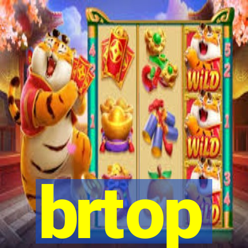 brtop