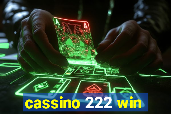 cassino 222 win