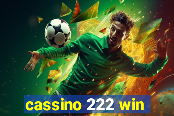 cassino 222 win