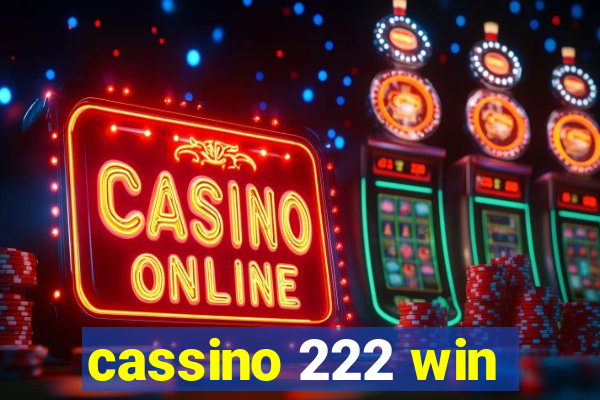 cassino 222 win